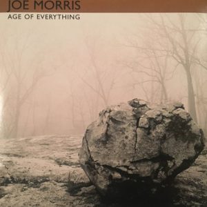 Age of Everything -- Joe Morris