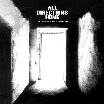 Album: All Directions Home -- Ken Vandermark