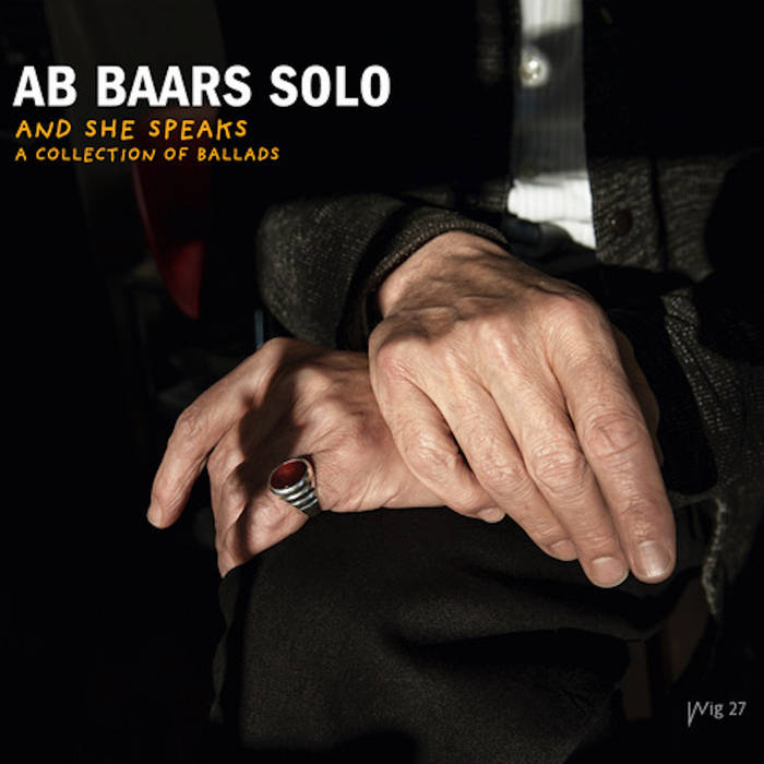 Album: And She Speaks - A Collection of Ballads -- Ab Baars