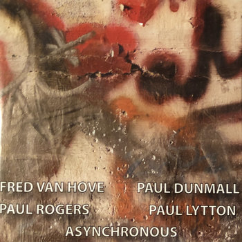 Album: Asynchronous -- Paul Lytton