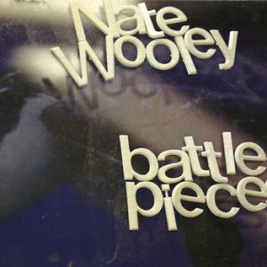 Battle Pieces 2 -- Nate Wooley