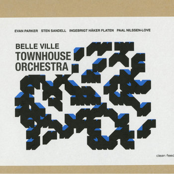 Album: Belle Ville -- Paal Nilssen-Love