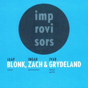 Album: Blonk, Zach & Grydeland