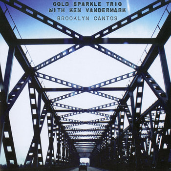 Album: Brooklyn Cantos -- Ken Vandermark