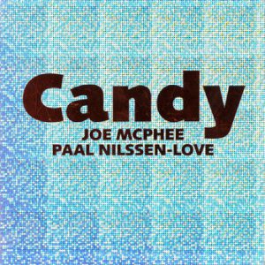 Candy -- Joe McPhee