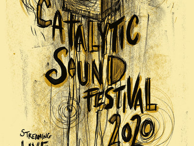 Catalytic Sound Festival 2020 Poster (Silkscreened by Dan Grzeca) -- Ken Vandermark