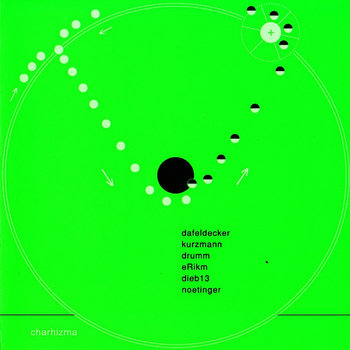 Album: Dafeldecker / Kurzmann / Dumm / eRikm / dieb13 / Noetinger -- Christof Kurzmann