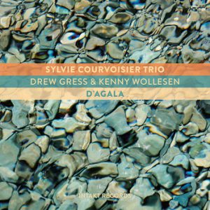 D'Agala -- Sylvie Courvoisier