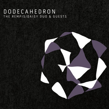 Album: Dodecahedron -- Dave Rempis