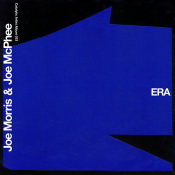 Album: ERA -- Joe Morris