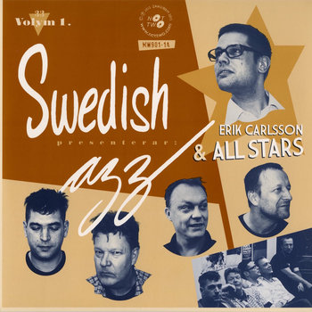 Album: Erik Carlsson & All Stars Volume 1. & Volume 2 -- Mats Gustafsson