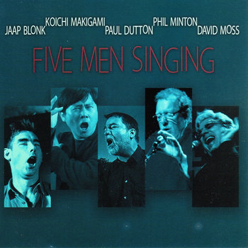 Album: Five Men Singing -- Jaap Blonk