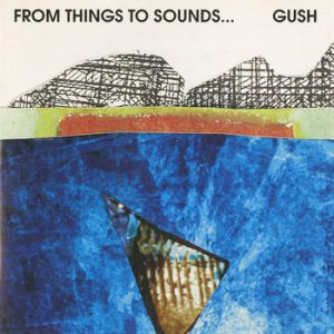 Album: From Things To Sounds…