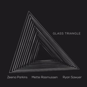 Glass Triangle -- Zeena Parkins