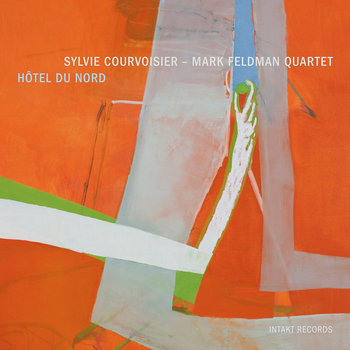 Album: Hôtel du Nord -- Sylvie Courvoisier