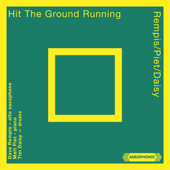 Album: Hit The Ground Running -- Dave Rempis