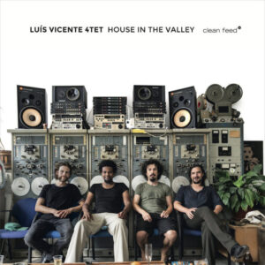 Album: House In The Valley by Luis Vicente 4tet