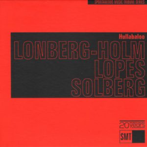Hullabaloo -- Fred Lonberg-Holm