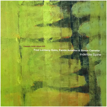 Album: Indelible Spine -- Fred Lonberg-Holm