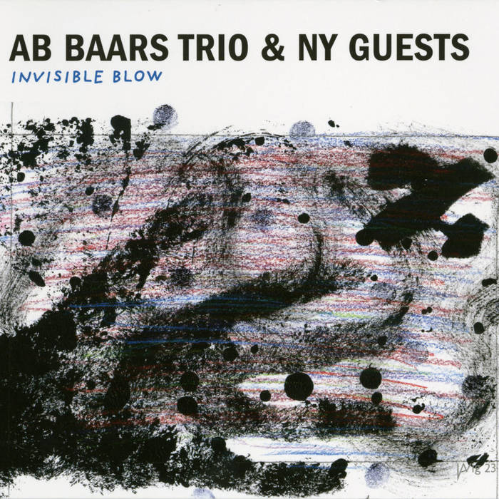 Album: Invisible Blow -- Ab Baars