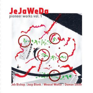 Album: JeJaWeDa: Pioneer Works Vol. 1