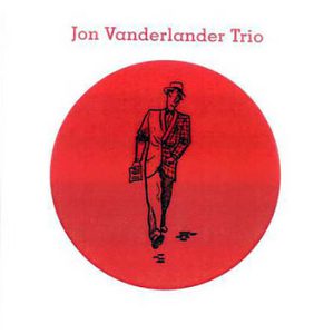 Jon Vanderlander Trio -- Ken Vandermark
