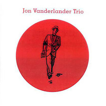 Album: Jon Vanderlander Trio -- Ken Vandermark