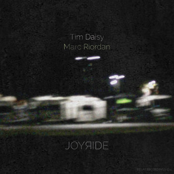 Album: Joyride -- Tim Daisy