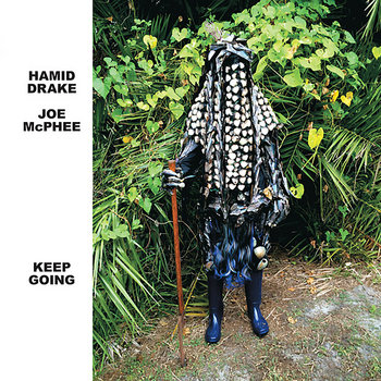 Album: Keep Going -- Joe McPhee