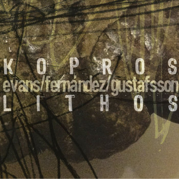 Album: Kopros Lithos -- Mats Gustafsson