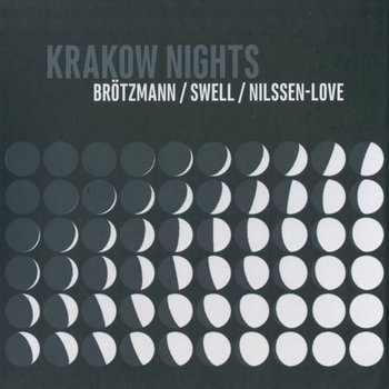 Album: Krakow Nights -- Paal Nilssen-Love