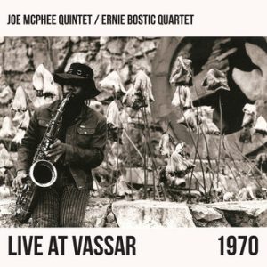 Live at Vassar 1970 -- Joe McPhee
