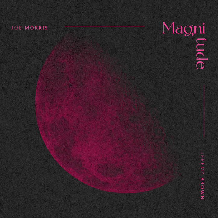 Magnitude -- Joe Morris