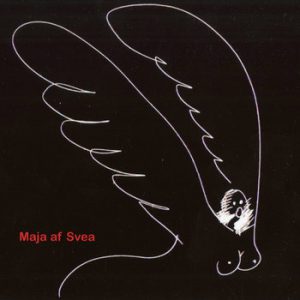 Maja af Svea -- Mats Gustafsson