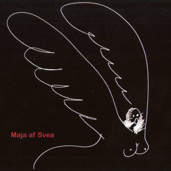 Album: Maja af Svea -- Mats Gustafsson