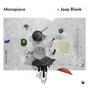 Monopiece + Jaap Blonk -- Jaap Blonk