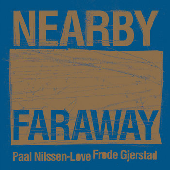 Album: Nearby Faraway