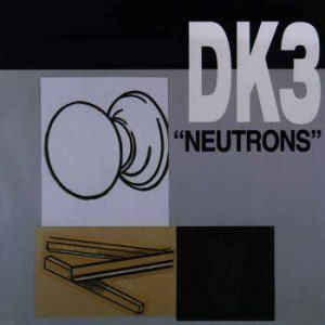 Neutrons -- Ken Vandermark