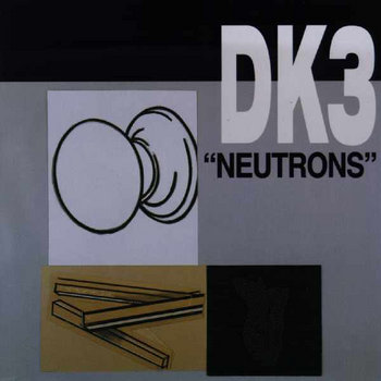 Album: Neutrons -- Ken Vandermark