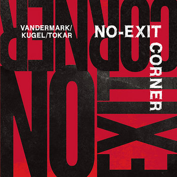 Album: No-Exit Corner