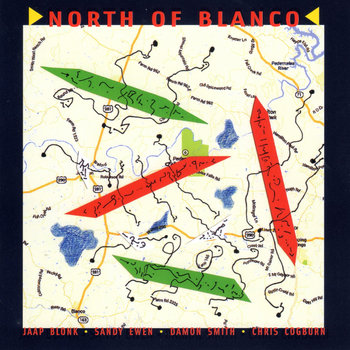 Album: North of Blanco -- Jaap Blonk