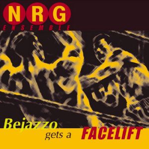 NRG Ensemble: Bejazzo Gets a Facelift -- Ken Vandermark