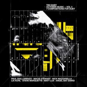 October Music (Vol 3) - 7 Compositions For Duet -- Tim Daisy