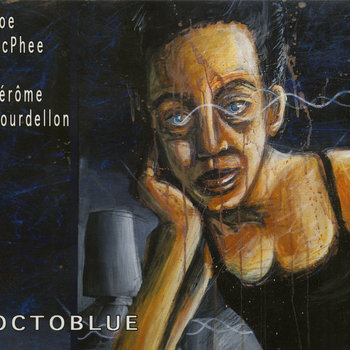 Album: Octoblue -- Joe McPhee