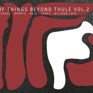 Of Things Beyond Thule volume 2