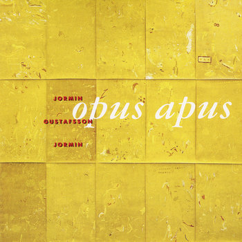Album: Opus Apus -- Mats Gustafsson