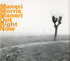 Out Right Now -- Joe Morris