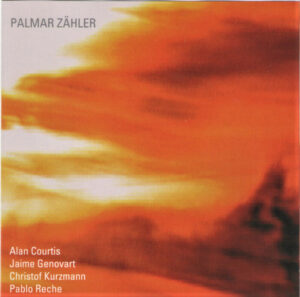 Album: Palmar Zähler by Alan Courtis, Jaime Genovart, Christof Kurzmann & Pablo Reche