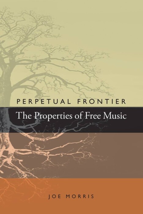 Album: Perpetual Frontier: The Properties of Free Music
