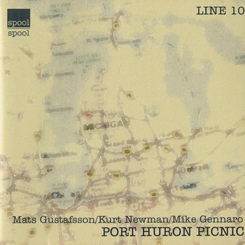 Album: Port Huron Picnic -- Mats Gustafsson